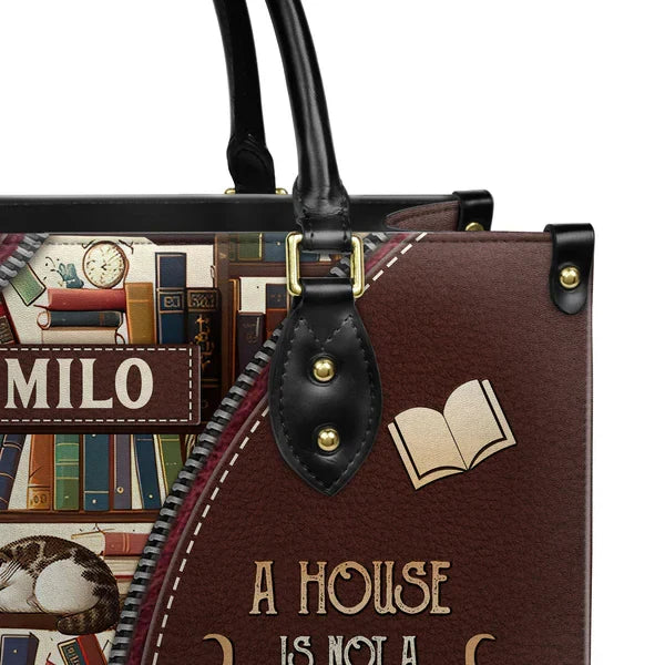 A House Is Not A Home Without Books And Cats Leather Bag