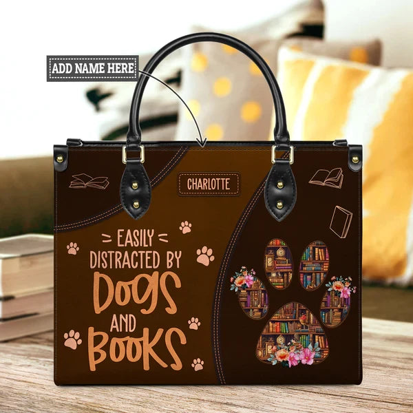 Easily Distracted By Dogs And Books Leather Bag