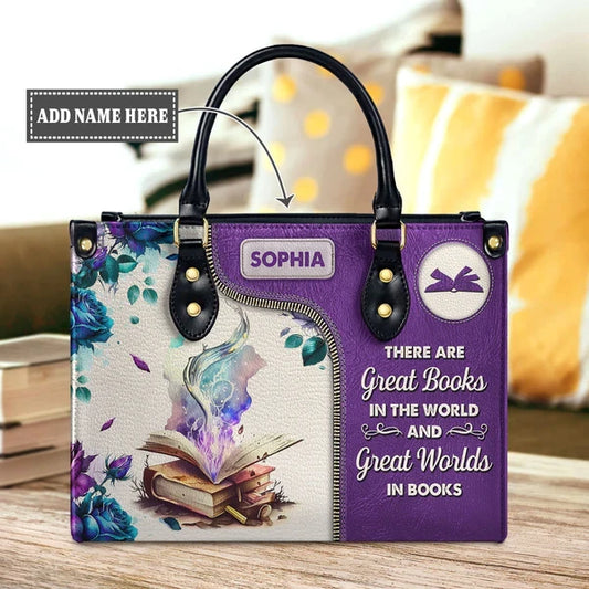 There Are Great Books In The World And Great Worlds In Books Leather Bag