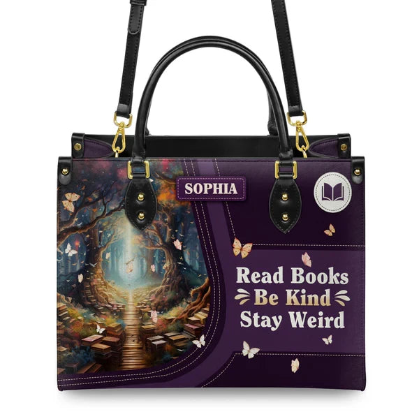 Read Books Be Kind Stay Weird Leather Bag