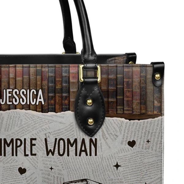 I Am A Simple Woman Leather Bag