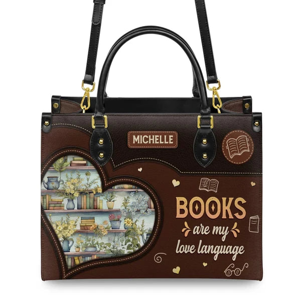 Books Are My Love Language Leather Bag