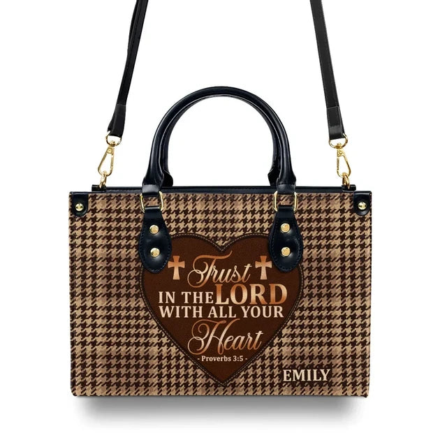 Trust In The Lord With All Your Heart Leather Handbag