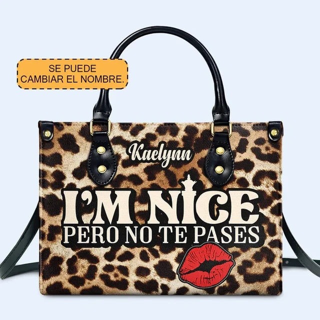 Pero No Te Pases Leather Handbag