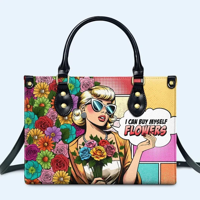 I Can Buy Myself Flowers Leather Handbag